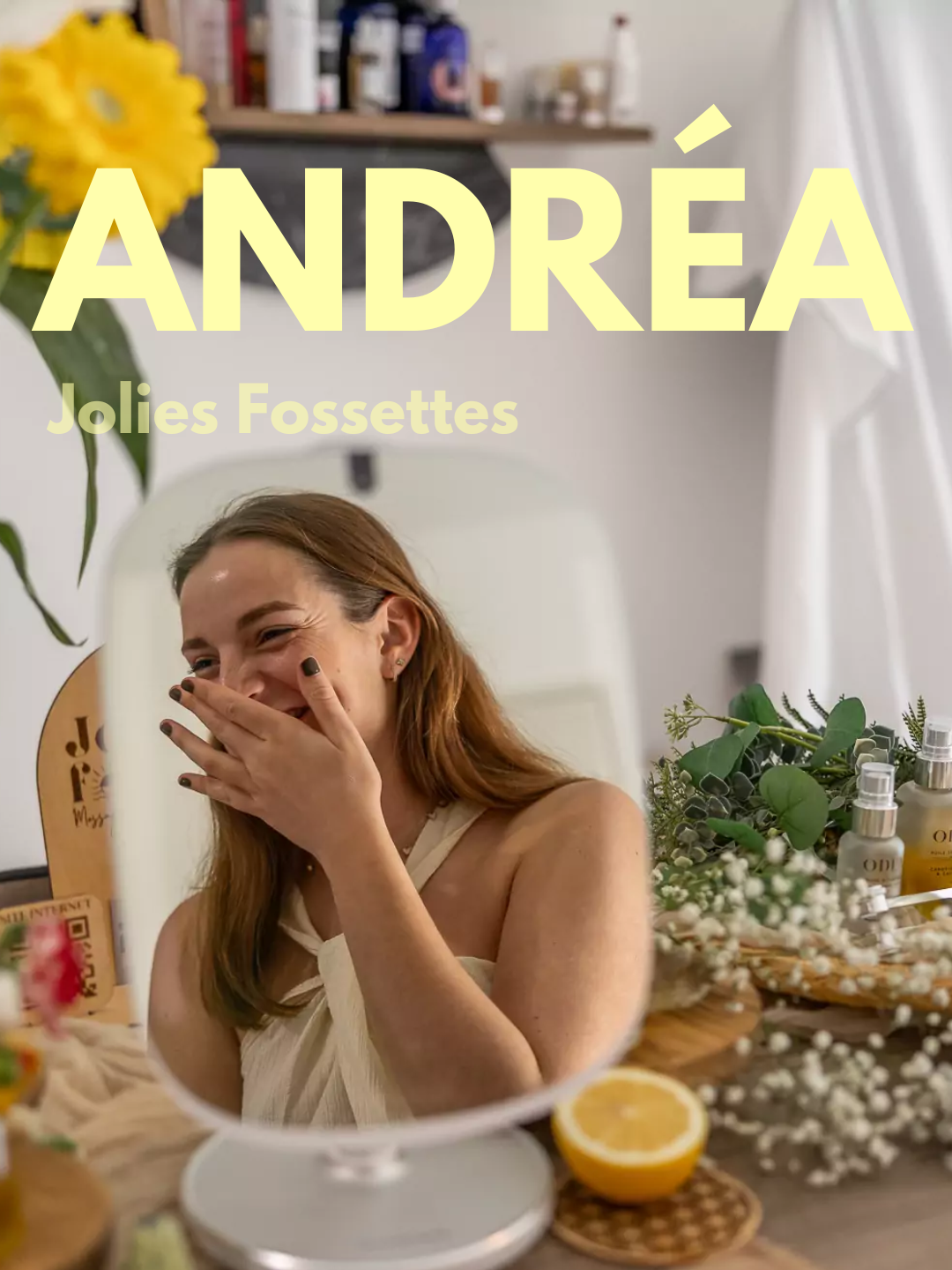 Andréa Jolies Fossettes