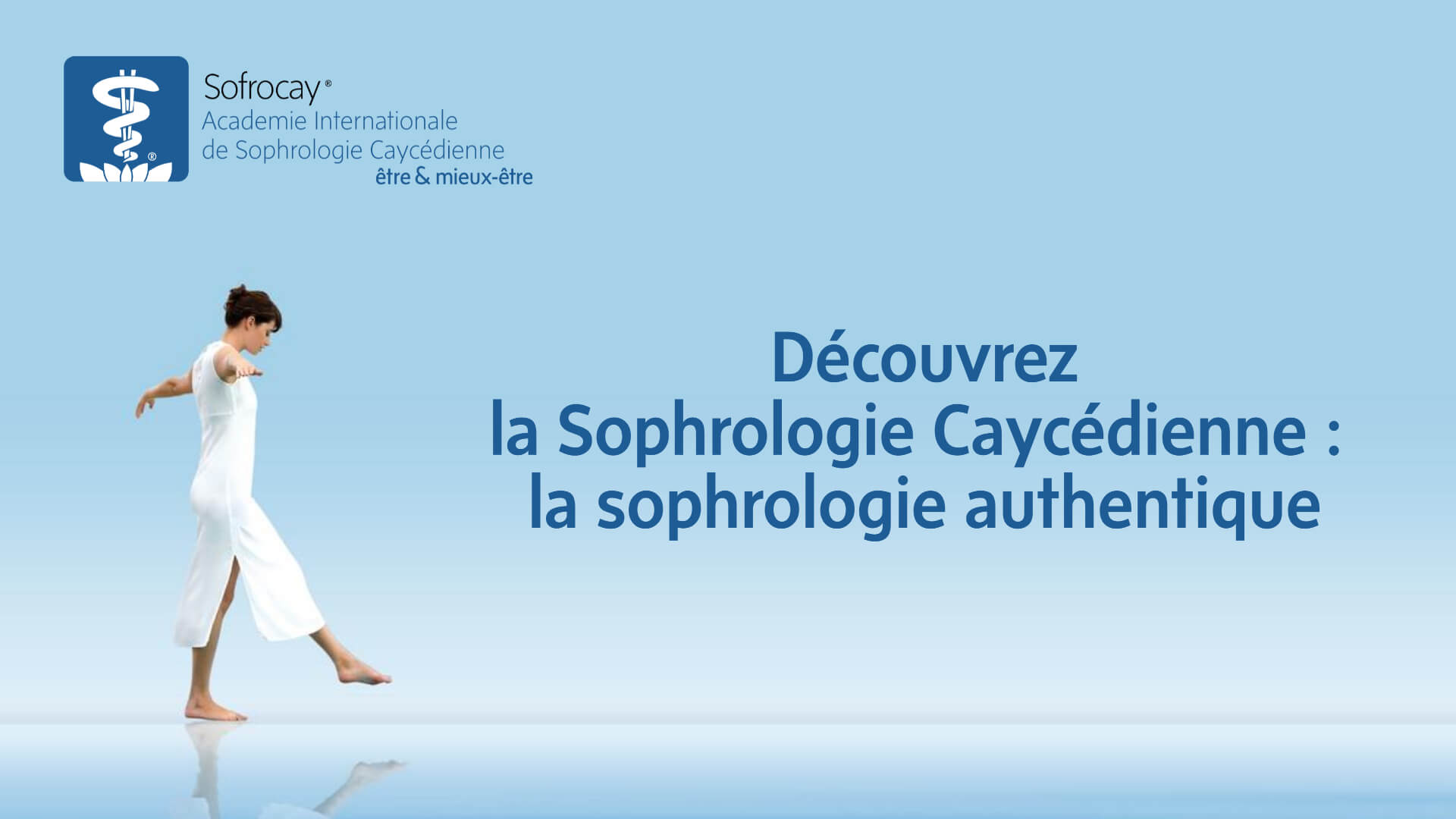 Sophrologie Caycédienne